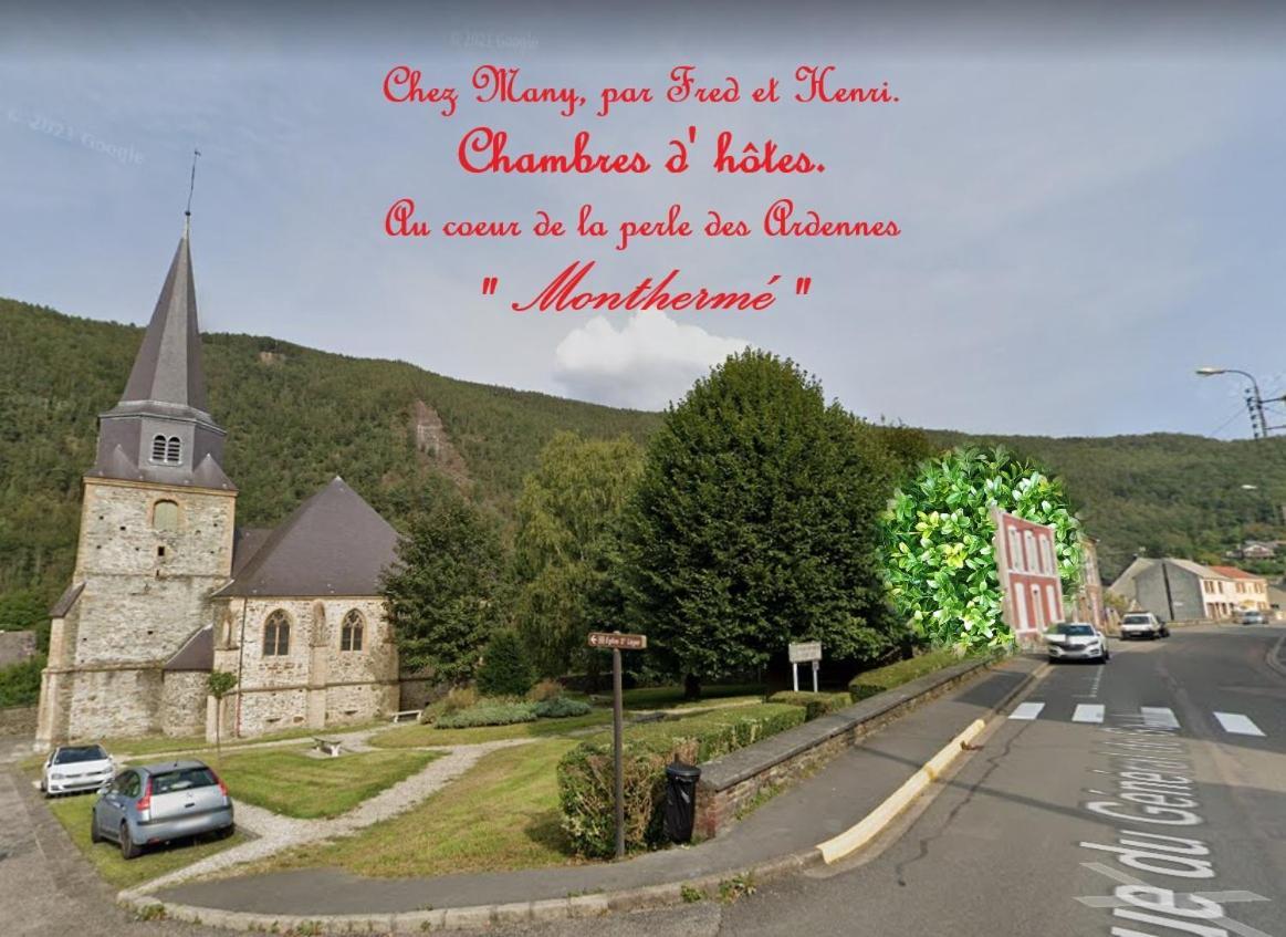 Chez Many, Par Fred Et Henri Bed & Breakfast Montherme Luaran gambar